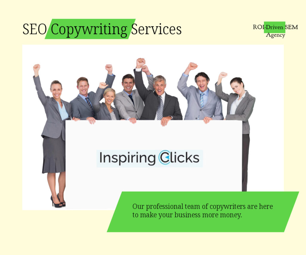 Professional copywriting team holding up an inspiringclicks poster 