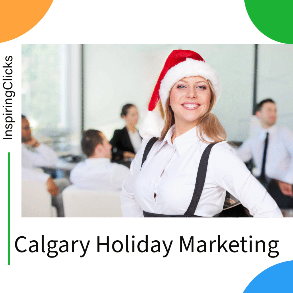 Professional businesswoman wearing Santa hat smiling in office setting - with text 'Calgary holiday marketing' underneath.