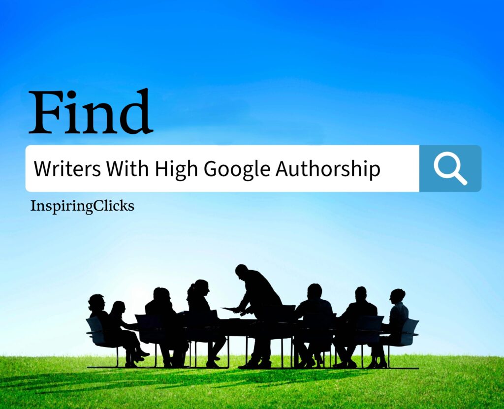 Find Writers With High Google Authorship - InspiringClicks